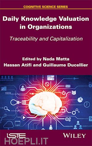 matta n - daily knowledge valuation in organizations – traceability and capitalization