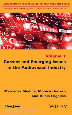 medina m - current and emerging issues in the audiovisual ind ustry