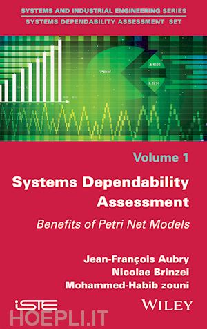 aubry jf - systems dependability assessment – benefits of petri net models