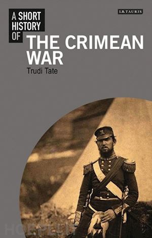 tate trudi - a short history of the crimean war