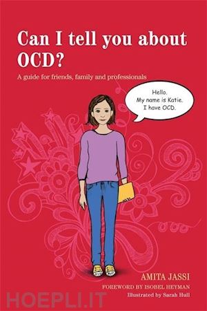 jassi amita; heyman isobel; hull sarah - can i tell you about ocd?