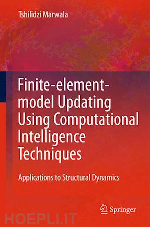 marwala tshilidzi - finite element model updating using computational intelligence techniques