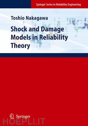 nakagawa toshio - shock and damage models in reliability theory