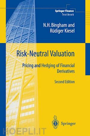 bingham nicholas h.; kiesel rüdiger - risk-neutral valuation