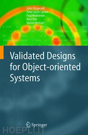 fitzgerald john; larsen peter gorm; mukherjee paul; plat nico; verhoef marcel - validated designs for object-oriented systems