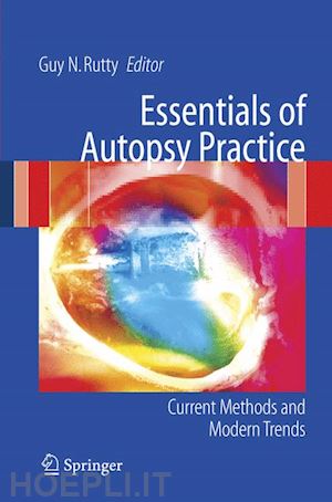 rutty guy n. (curatore) - essentials of autopsy practice