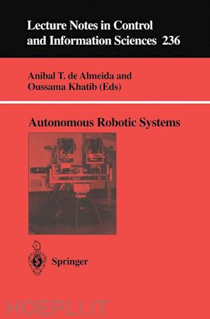 almeida anibal t.de (curatore); khatib oussama (curatore) - autonomous robotic systems