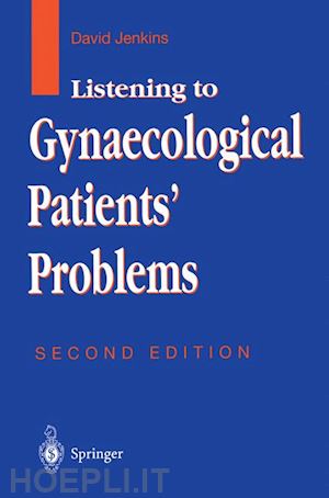 jenkins david - listening to gynaecological patients’ problems
