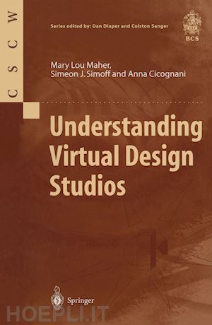 maher mary l.; simoff simeon j.; cicognani anna - understanding virtual design studios