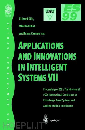 ellis richard (curatore); moulton mike (curatore); coenen frans (curatore) - applications and innovations in intelligent systems vii