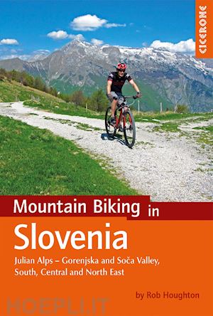 houhgton rob - mountain biking in slovenia