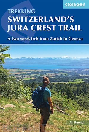 rowsell ali - switzerland's jura crest trail