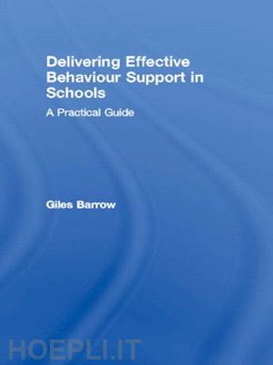 barrow giles - delivering effective behaviour support in schools