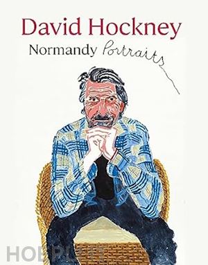 aa.vv. - david hockney - normandy portraits