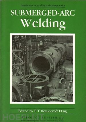 houldcroft p t (curatore) - submerged-arc welding