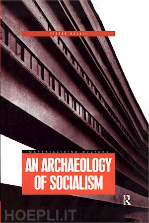 buchli victor - an archaeology of socialism