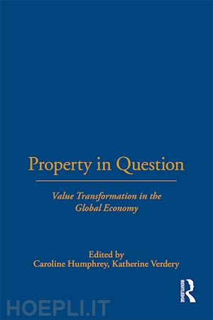 humphrey caroline (curatore); verdery katherine (curatore) - property in question