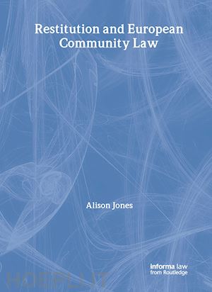 jones alison - restitution and european community law