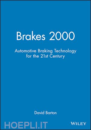 barton david - brakes 2000: automotive braking technology for   the 21st century