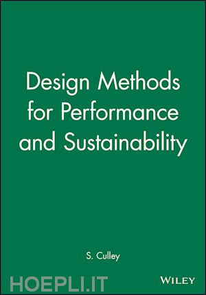 culley s. - design methods for performance and sustainability