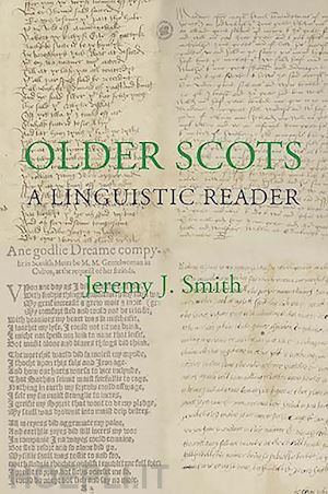smith jeremy j. - older scots – a linguistic reader