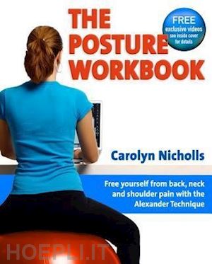 nicholls c. - posture workbook