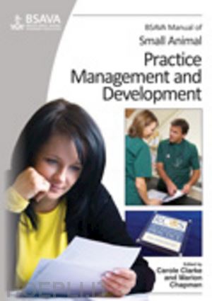 clarke c - bsava manual of small animal practice management and development