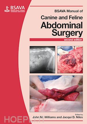 williams j - bsava manual of canine and feline abdominal surgery, 2e