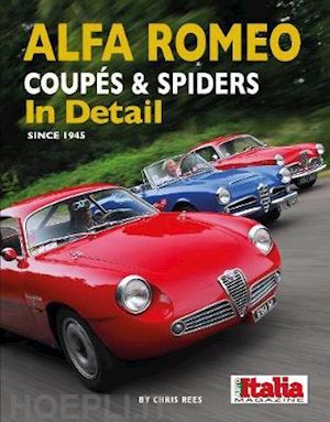 rees chris - alfa romeo coupÉs & spiders in detail