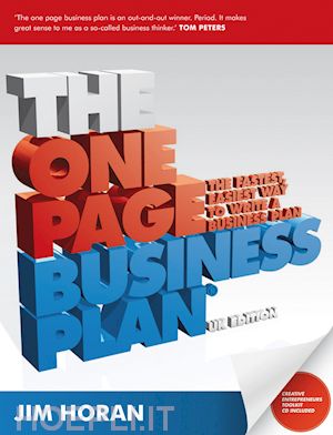 horan j - the one page business plan uk edition – the fastest, easiest way to write a business plan