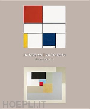 beard lee; bowness sophie; green christopher; wright barnaby - mondrian nicholson – in parallel