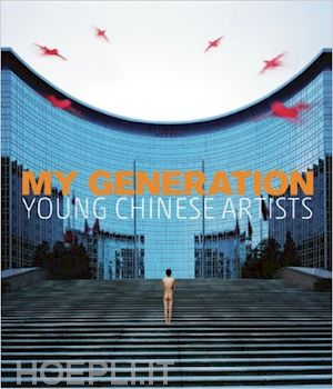 aa.vv. - my generation young chinese artists