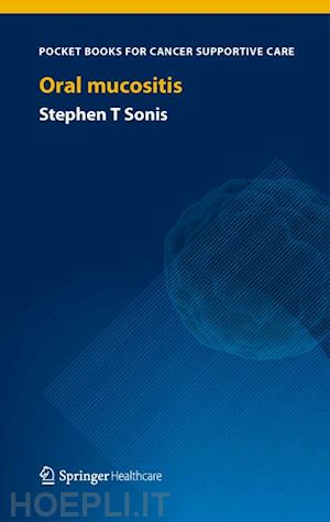 sonis stephen t - oral mucositis