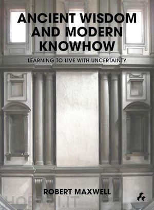 maxwell robert - ancien wisdom and modern knowhow