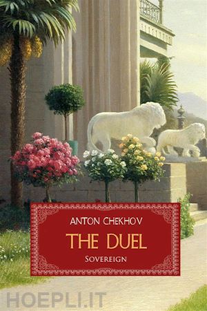 anton chekhov - the duel (translated)