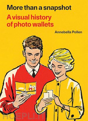annebella pollen - more than a snapshot - a visual history of photo wallets