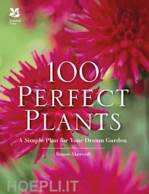 akeroyd simon - 100 perfect plants