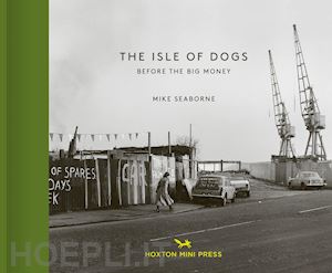 seaborne, mike - the isle of dogs