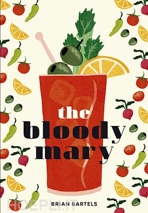 brian bartels - the bloody mary
