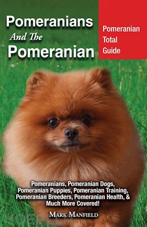 mark manfield - pomeranians and the pomeranian