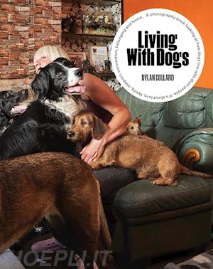 collard dylan - living with dogs