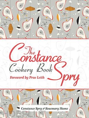 spry constance; hume rosemary - the constance spry cookery book