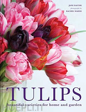 eastoe jane; warne rachel - tulips