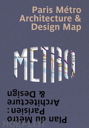 ovenden mark - paris metro architecture & design map