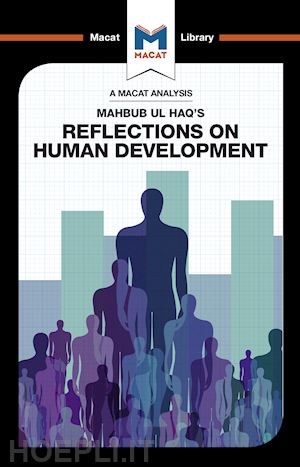 quinn riley - an analysis of mahbub ul haq's reflections on human development