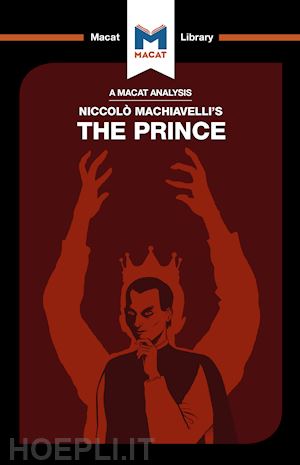 quinn riley; worthy ben - an analysis of niccolo machiavelli's the prince