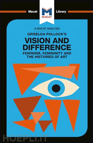 jakubowicz karina - an analysis of griselda pollock's vision and difference