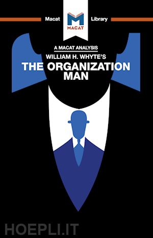 springer nikki - an analysis of william h. whyte's the organization man