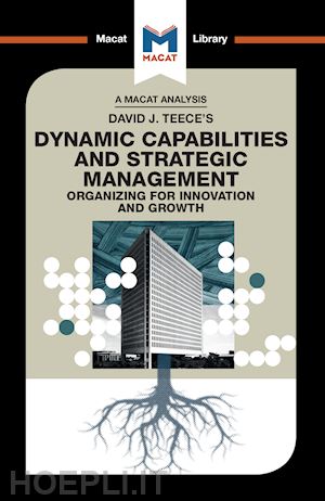 stoyanova veselina - an analysis of david j. teece's dynamic capabilites and strategic management