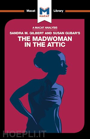 pohl rebecca - an analysis of sandra m. gilbert and susan gubar's the madwoman in the attic